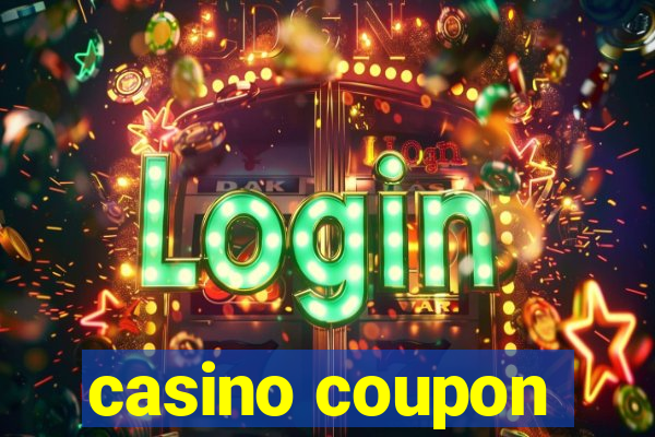 casino coupon