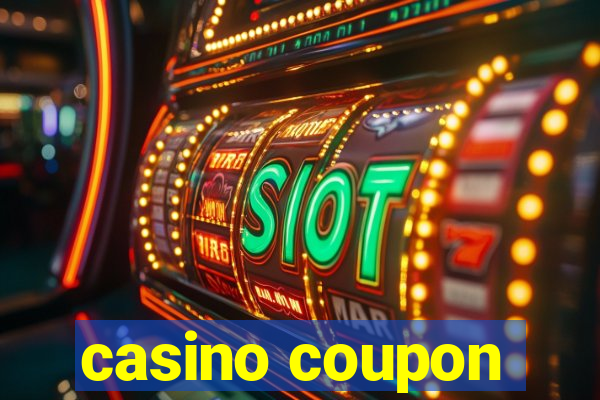 casino coupon