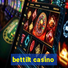 bettilt casino