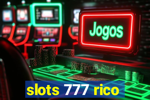 slots 777 rico