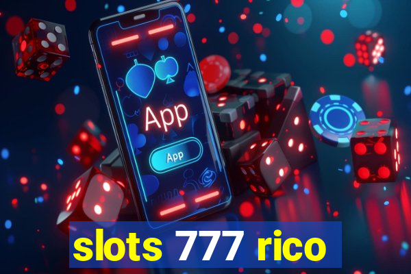 slots 777 rico