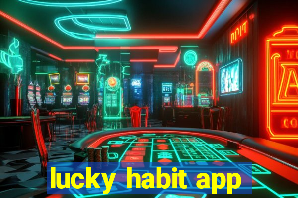 lucky habit app