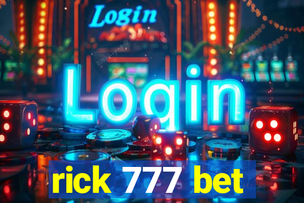 rick 777 bet