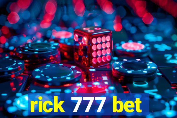 rick 777 bet