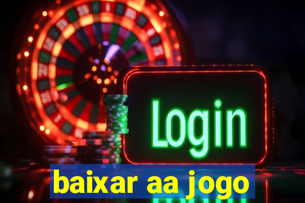 baixar aa jogo