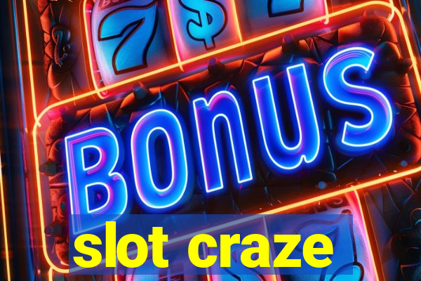 slot craze