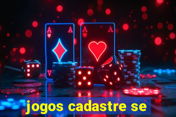 jogos cadastre se