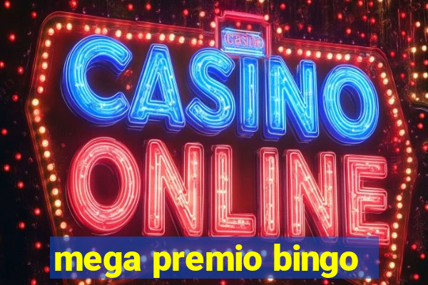 mega premio bingo