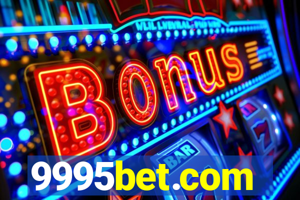 9995bet.com