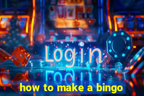 how to make a bingo