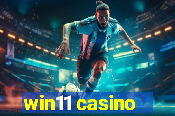 win11 casino