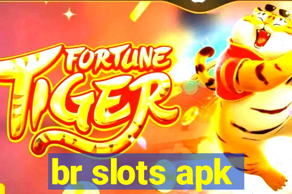 br slots apk