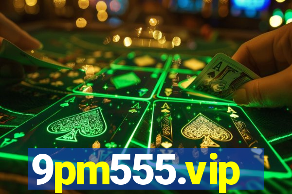 9pm555.vip