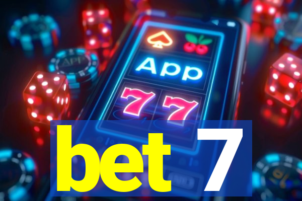 bet 7