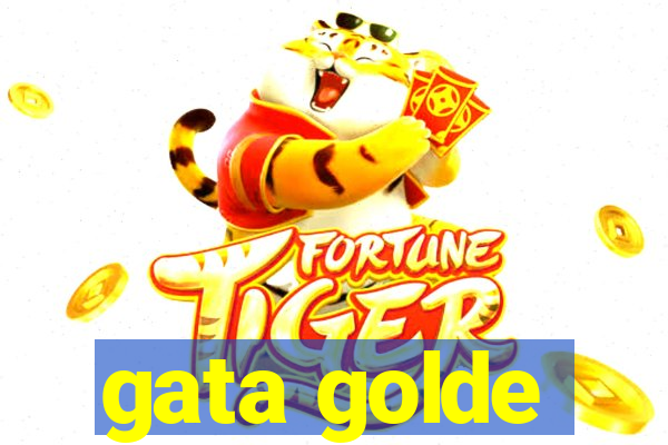 gata golde