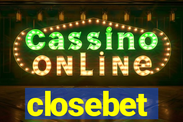 closebet