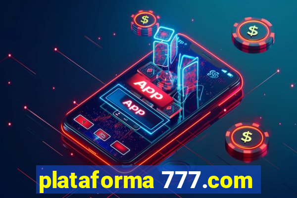 plataforma 777.com