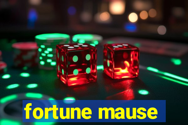 fortune mause