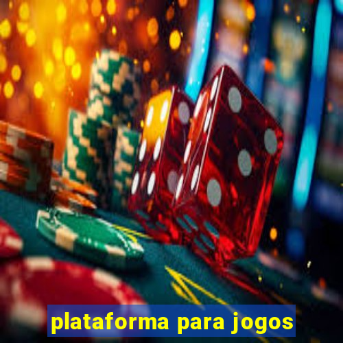 plataforma para jogos