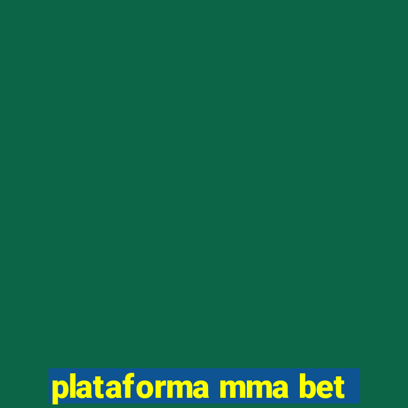 plataforma mma bet