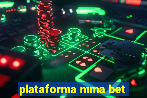 plataforma mma bet