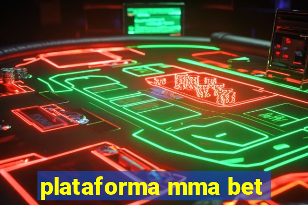 plataforma mma bet