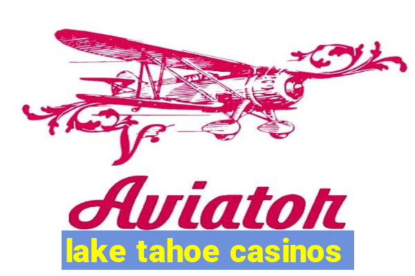 lake tahoe casinos