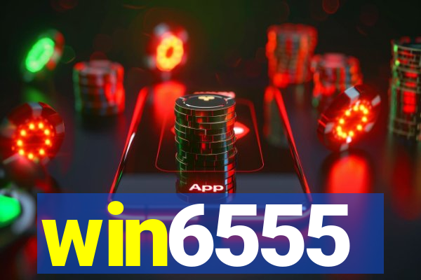 win6555