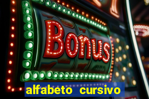 alfabeto cursivo para treinar caligrafia