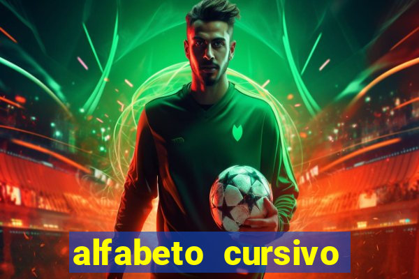 alfabeto cursivo para treinar caligrafia