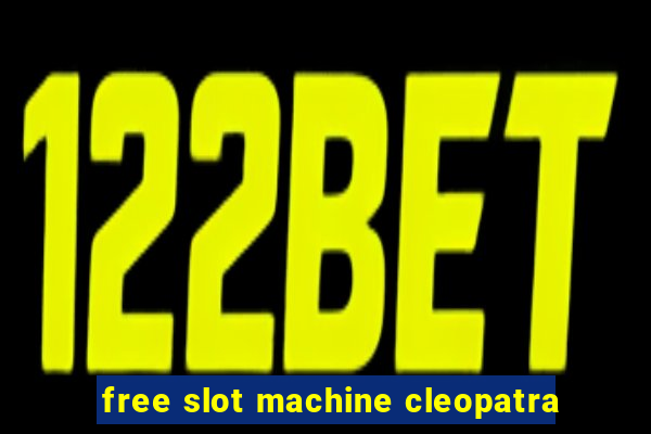 free slot machine cleopatra