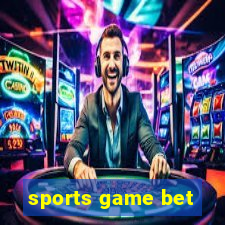 sports game bet