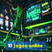 10 jogos online