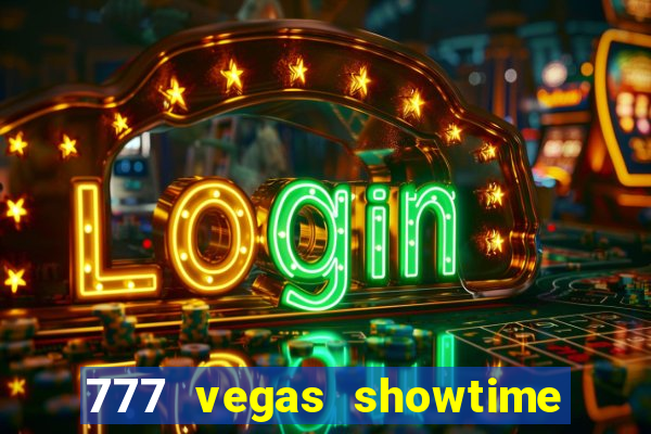 777 vegas showtime slot free play