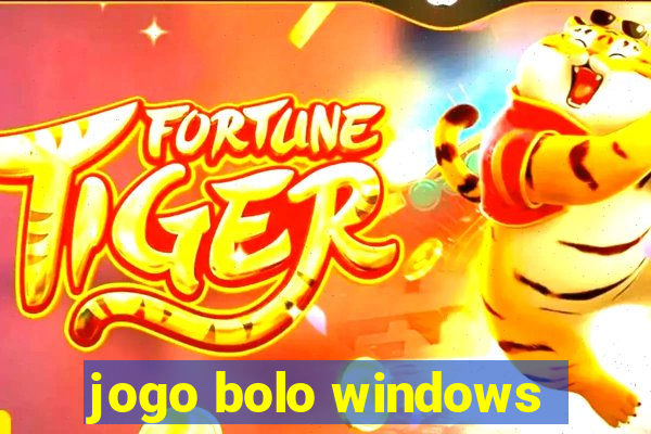 jogo bolo windows