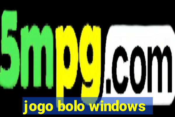 jogo bolo windows