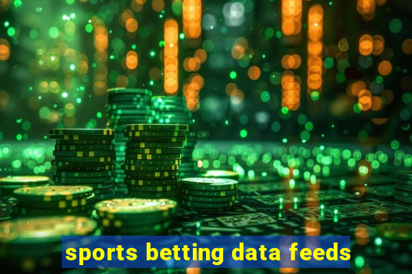 sports betting data feeds