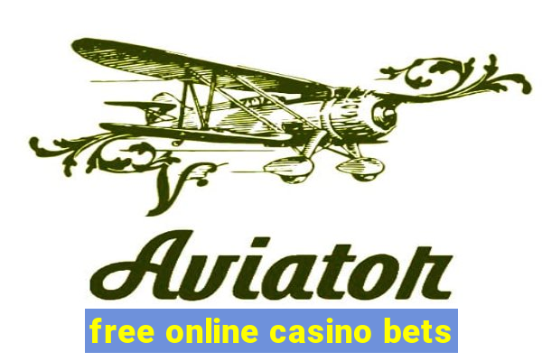 free online casino bets