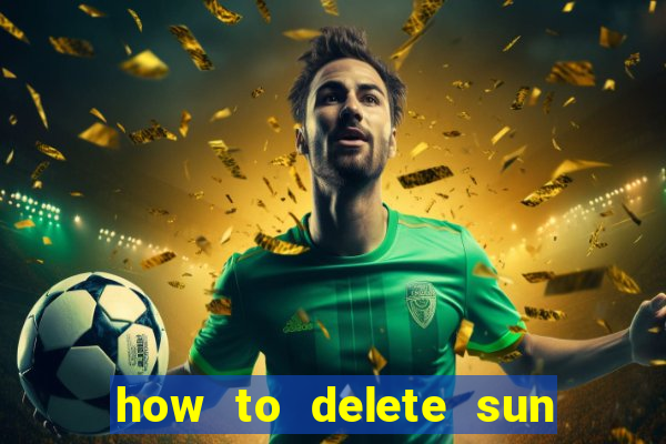 how to delete sun bingo account