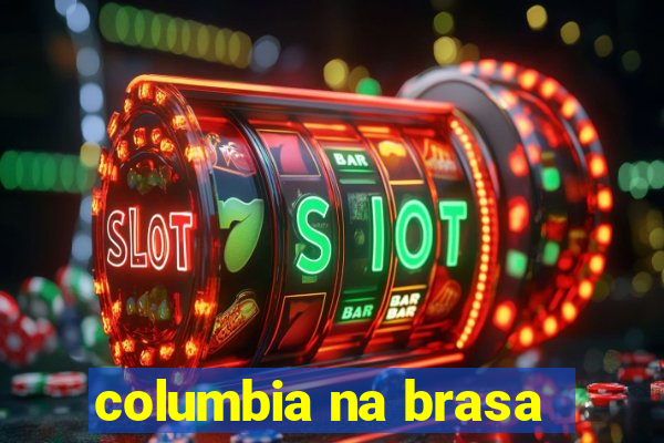 columbia na brasa