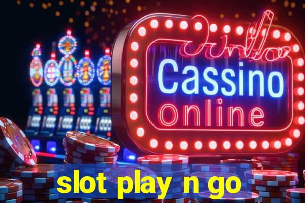 slot play n go