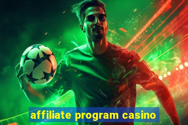 affiliate program casino