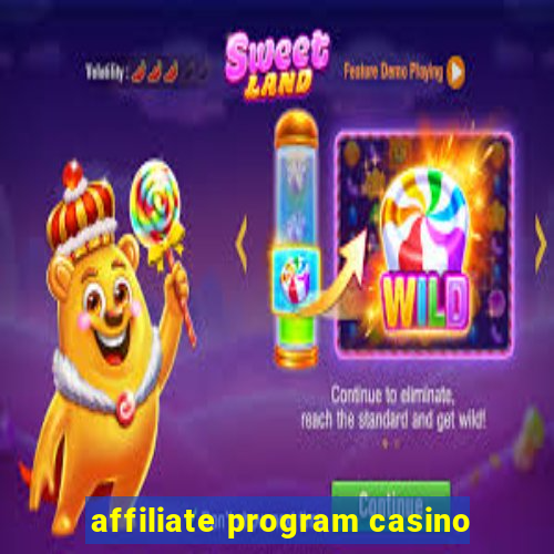 affiliate program casino