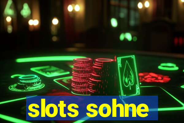 slots sohne