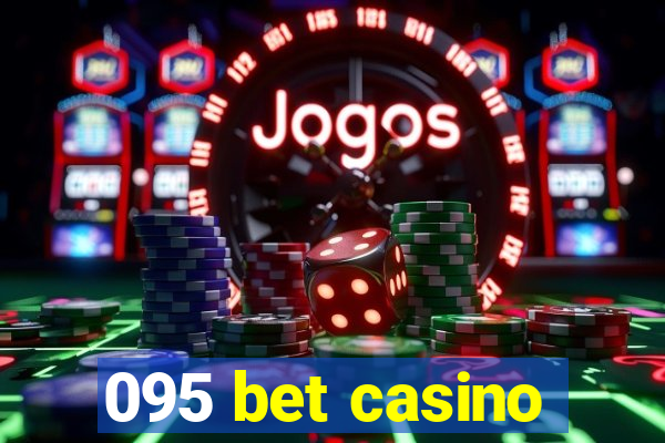 095 bet casino