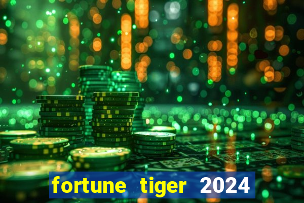 fortune tiger 2024 paga mesmo