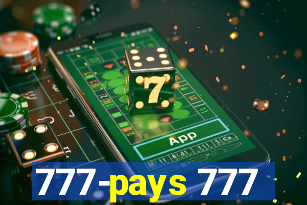 777-pays 777