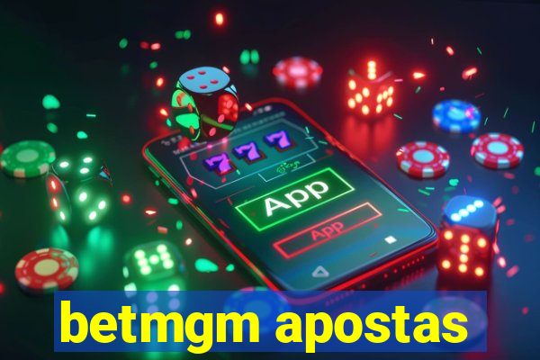 betmgm apostas