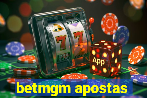 betmgm apostas