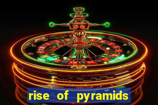 rise of pyramids slot demo